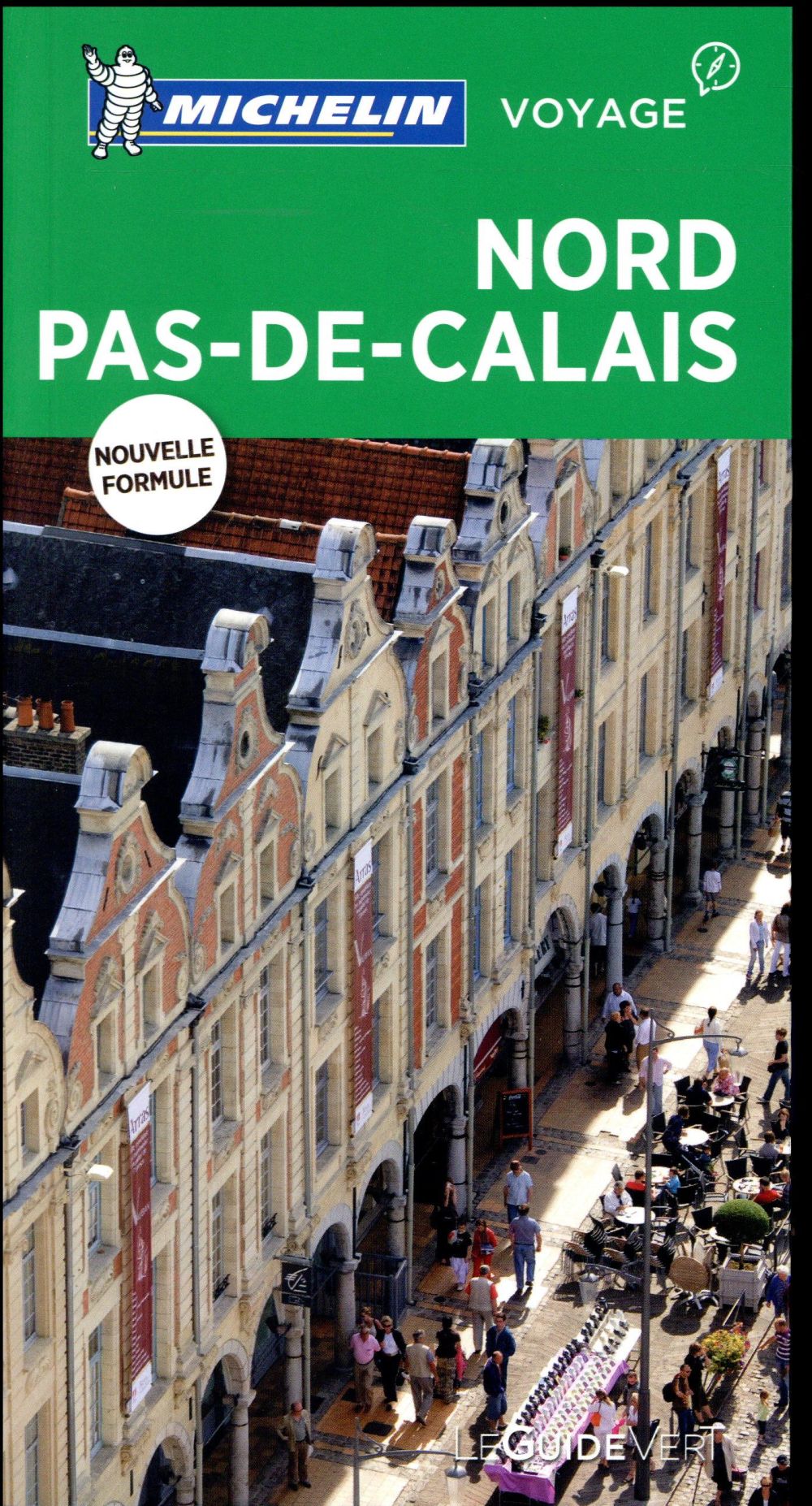 Le guide vert : Nord, Pas-de-Calais