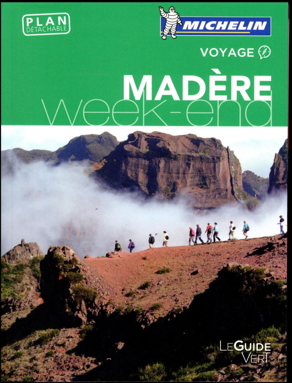 Le guide vert week-end : MADERE