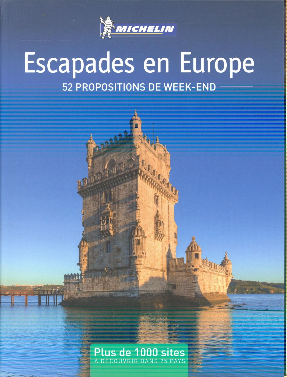 Escapades en Europe : 52 propositions de week-end (édition 2017)