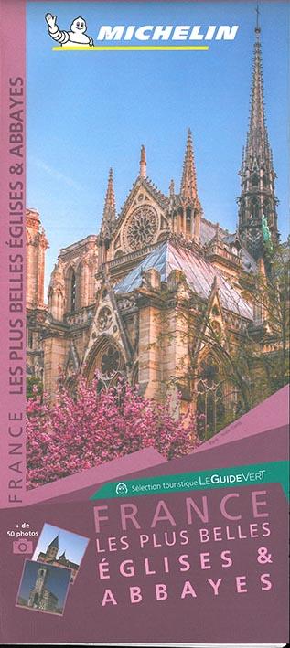 Le guide vert : France, les plus belles églises et abbayes - flash vidéo