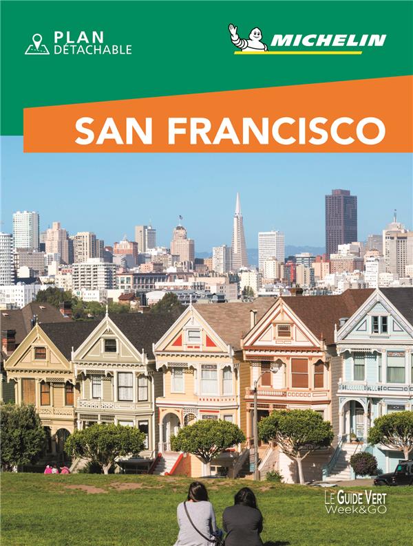 Le guide vert week-end : San Francisco
