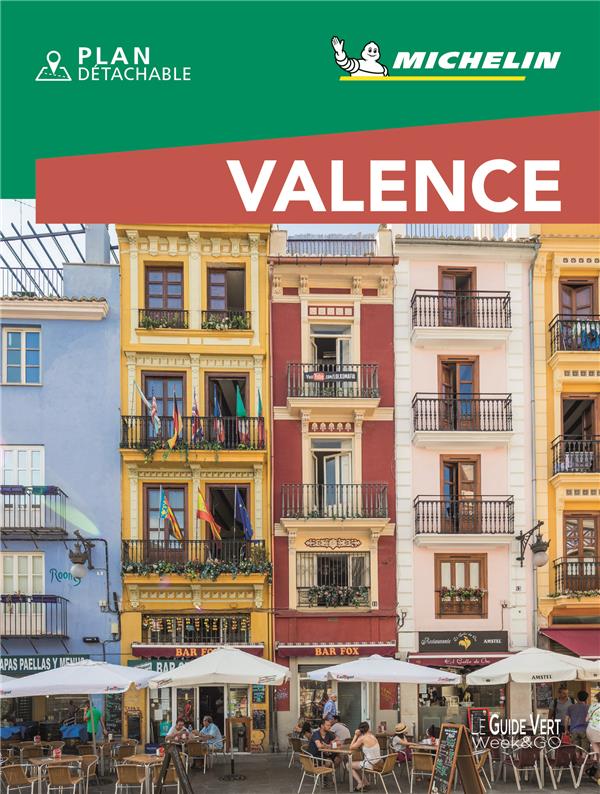 Le guide vert week-end : Valence