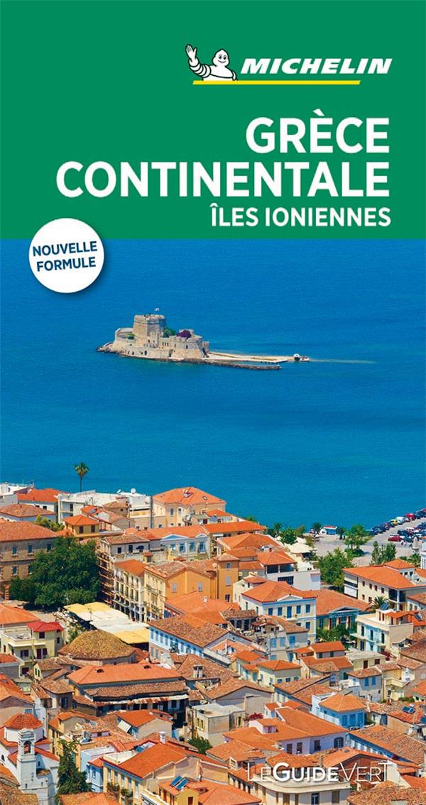 Le guide vert : Grèce continentale : îles Ioniennes (édition 2019)