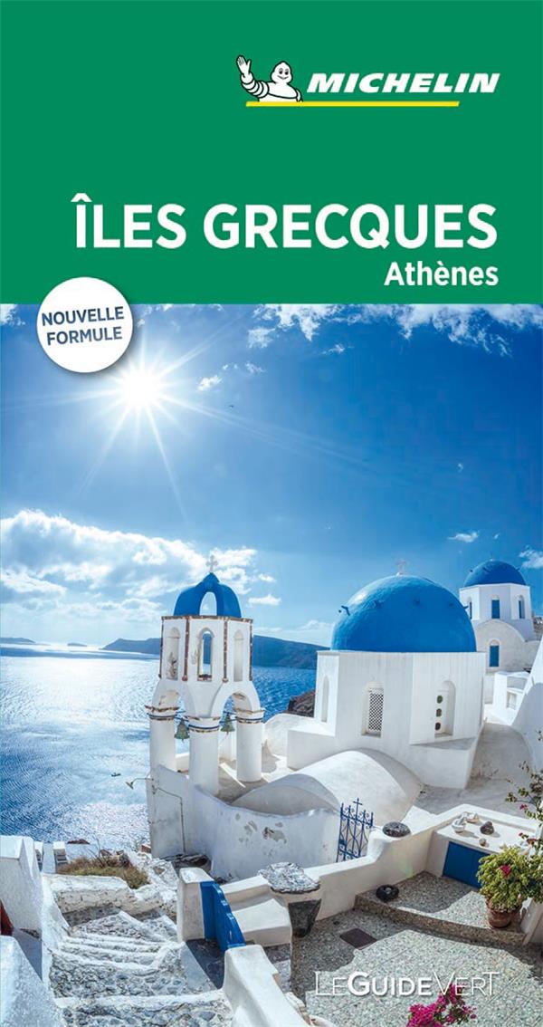 Le guide vert : îles grecques, Athènes (édition 2019)