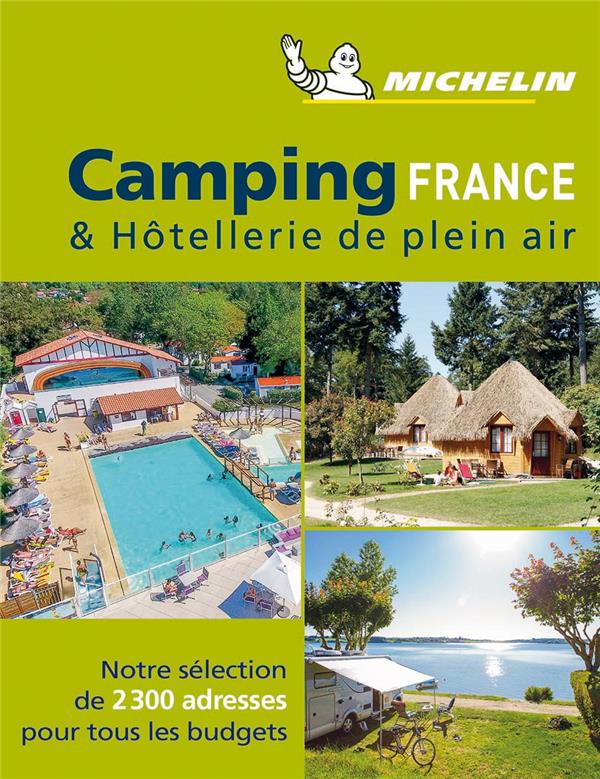 Camping & hôtellerie de plein air : France (édition 2019)