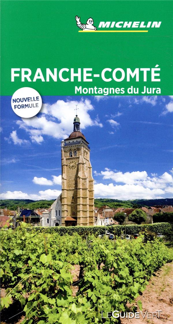 Le guide vert : Franche-Comté : Montagnes du Jura