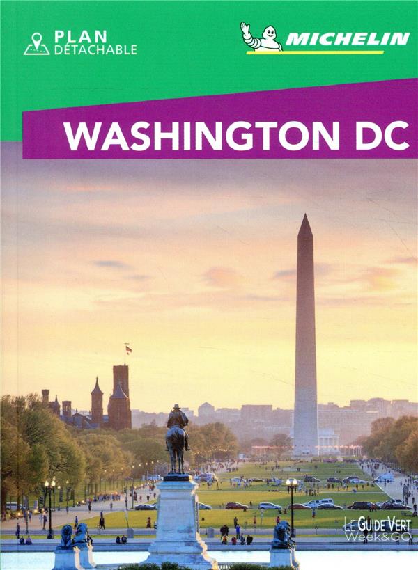 Le guide vert week-end : Washington, DC
