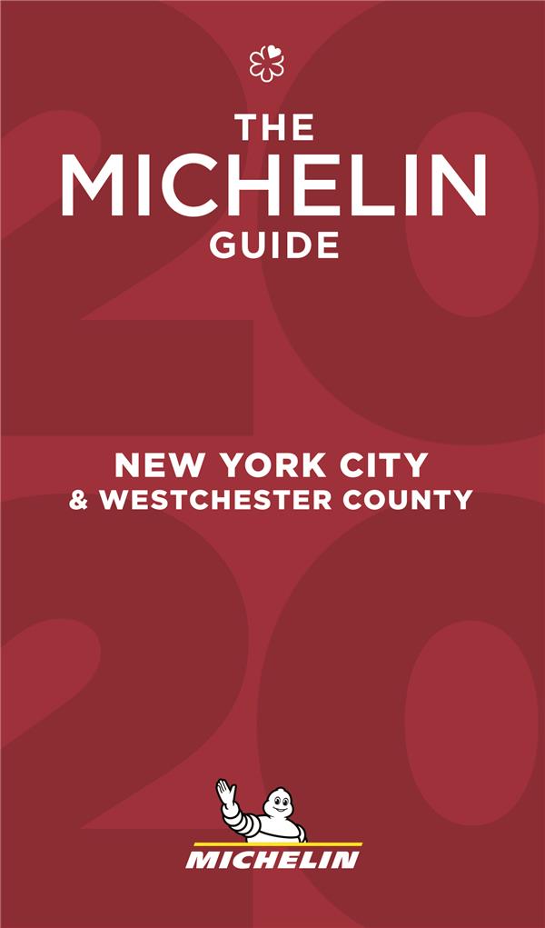 New York city & Westchester country ; the Michelin guide (édition 2020)