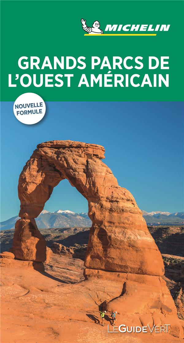 Le guide vert : Grands parcs de l'Ouest américain