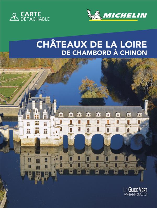 Château de la Loire : de Chambord à Chinon (édition 2020)