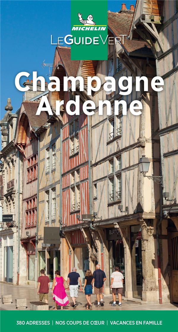 Le guide vert : Champagne Ardenne (édition 2021)