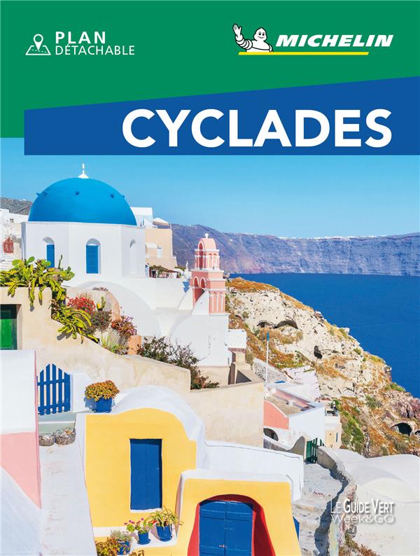 Le guide vert week&go : Cyclades (édition 2021)