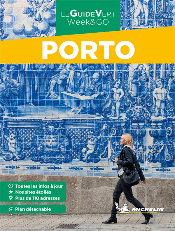 Le guide vert week&go : Porto