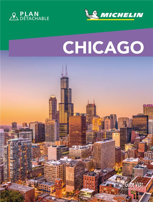 Le guide vert week-end : Chicago (édition 2021)