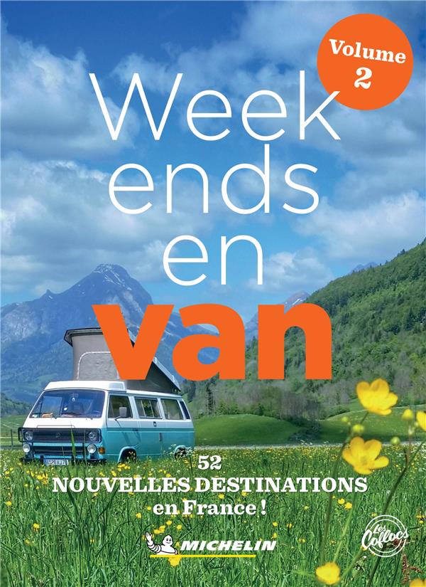 Week-ends en van Tome 2 : 52 nouvelles destinations en France ! - flash vidéo