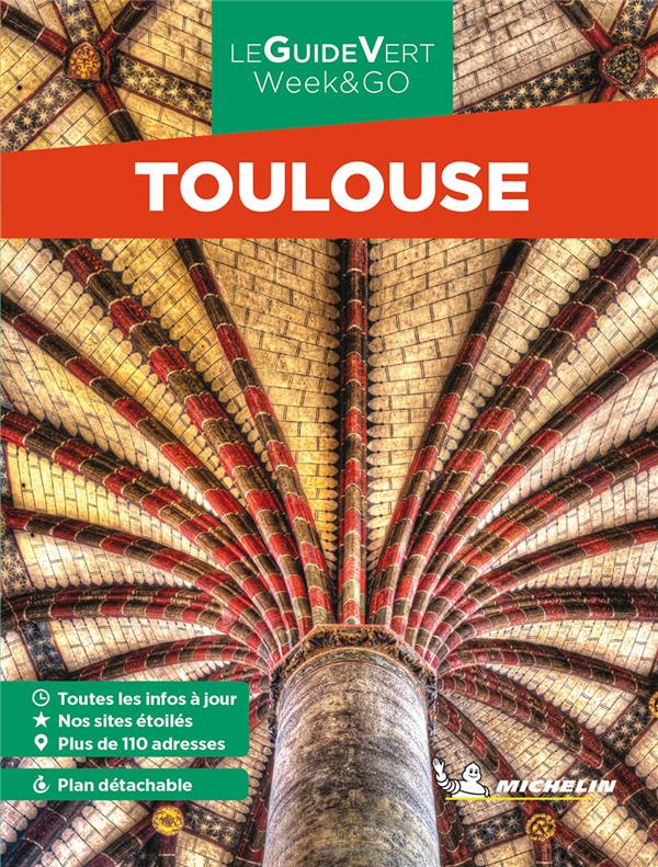 Le guide vert week-end : Toulouse (édition 2022)