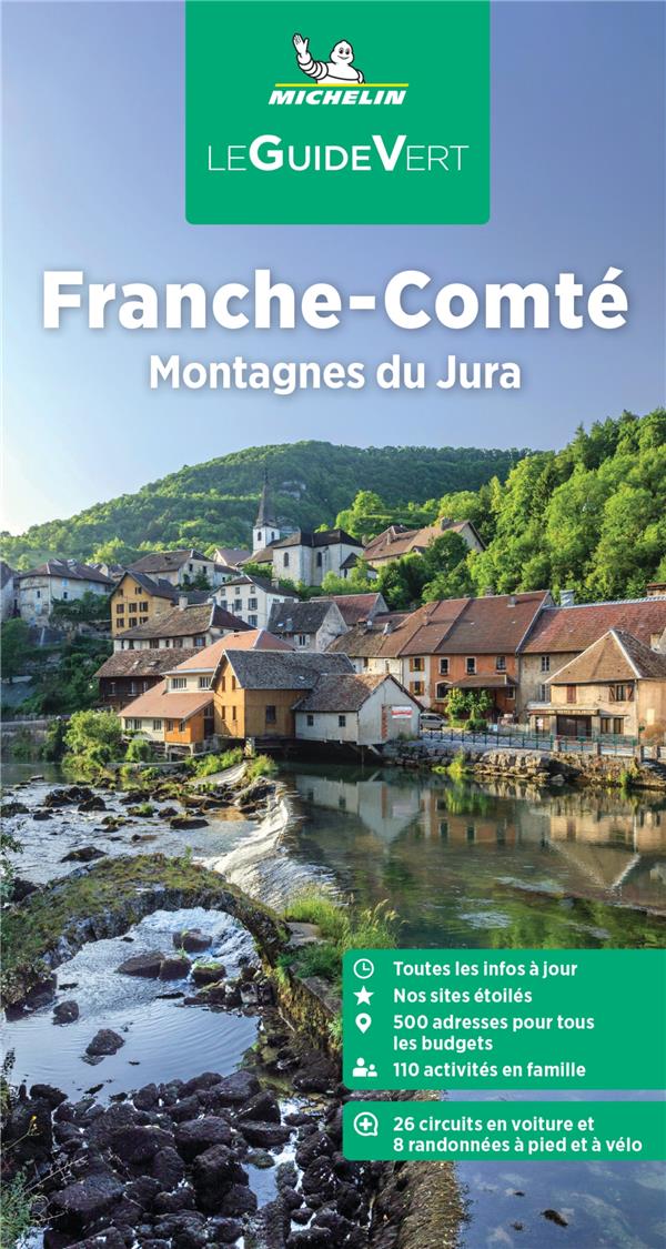 Le guide vert : Franche-Comté : Montagnes du Jura (édition 2023)