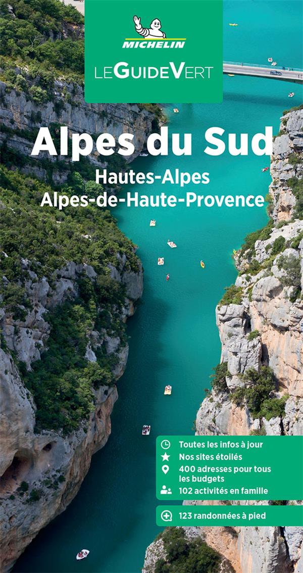 Le guide vert : Alpes du Sud, Hautes-Alpes, Alpes-de-Haute-Provence (édition 2023)