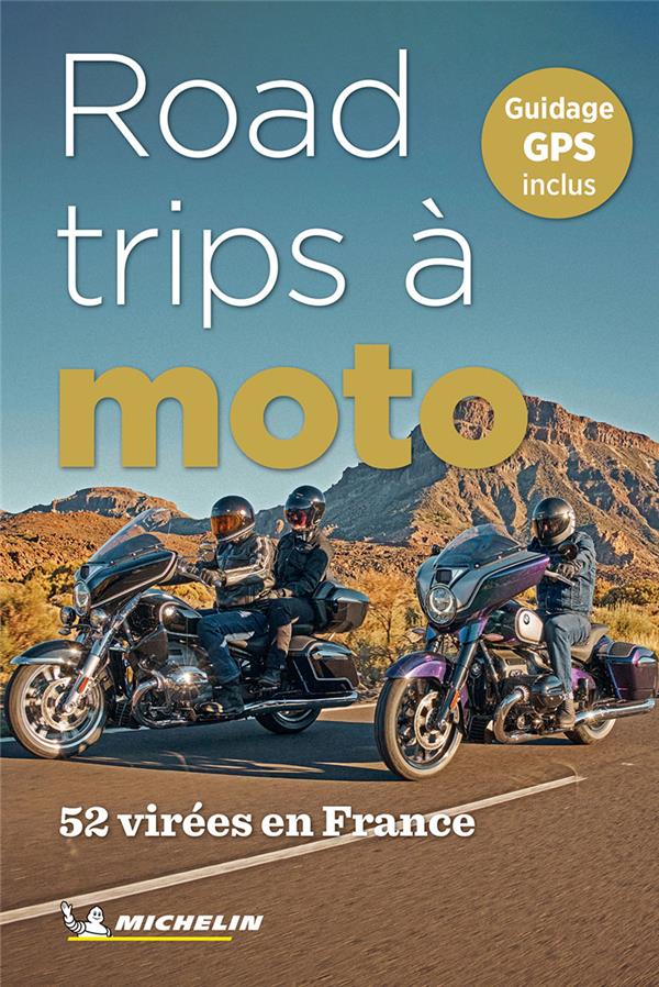Road trips à moto : 52 virées en France (édition 2023) - flash vidéo