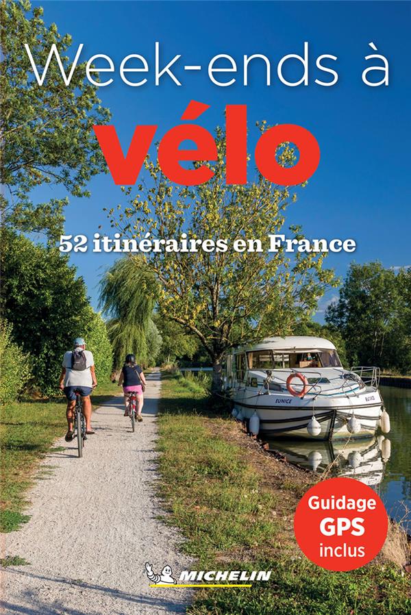 Week-ends à vélo : 52 itinéraires en France (édition 2023) - flash vidéo