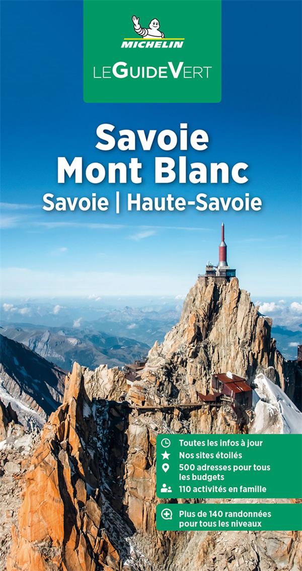 Le guide vert : Savoie Mont Blanc : Savoie, Haute-Savoie (édition 2023)