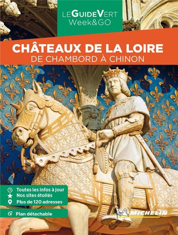 Le guide vert week&go : Château de la Loire : de Chambord à Chinon (édition 2023)