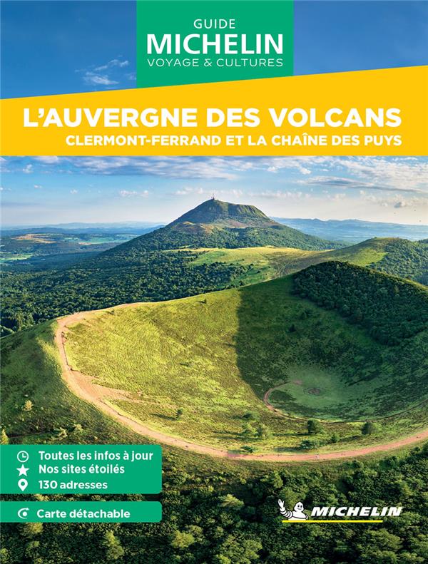 L'Auvergne des volcans : Clermont-Ferrand et la chaîne des Puys (édition 2024)