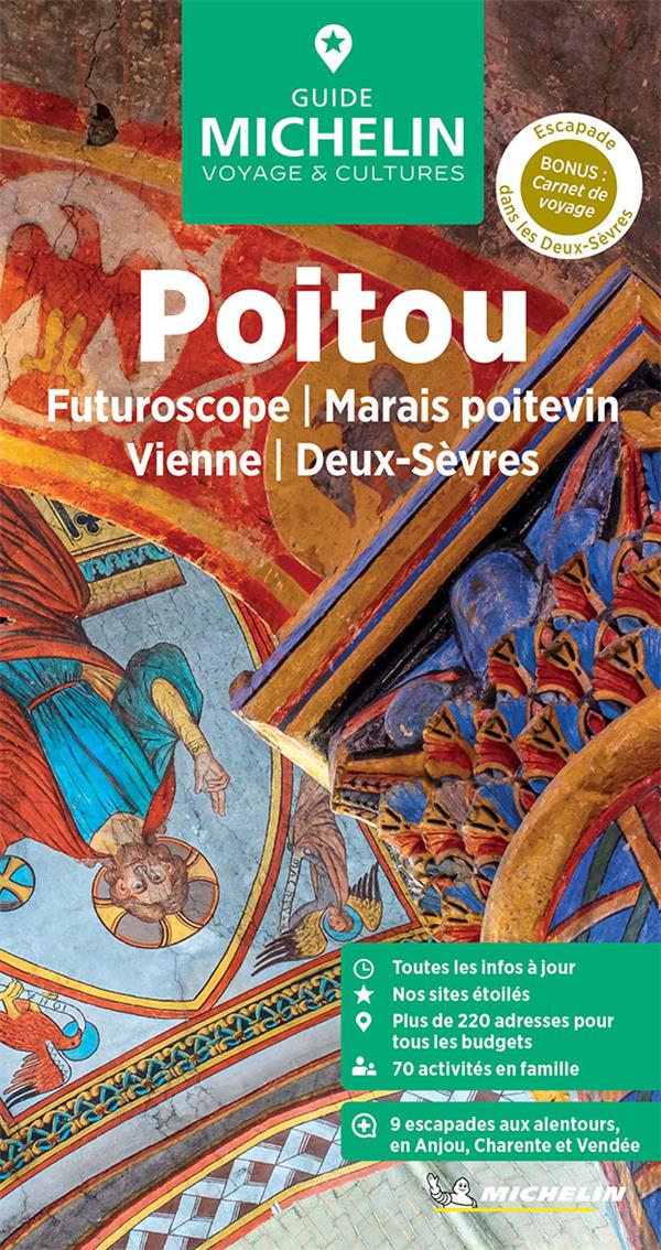 Poitou : Futuroscope, Marais poitevin, Vienne, Deux-Sèvres (édition 2024)