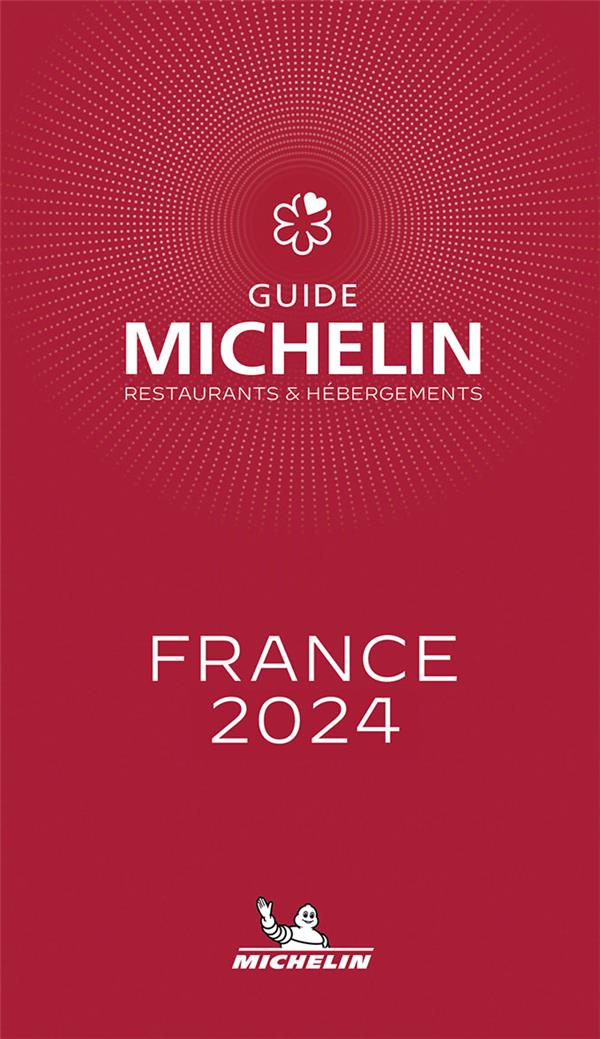 Guide rouge Michelin : France (édition 2024)