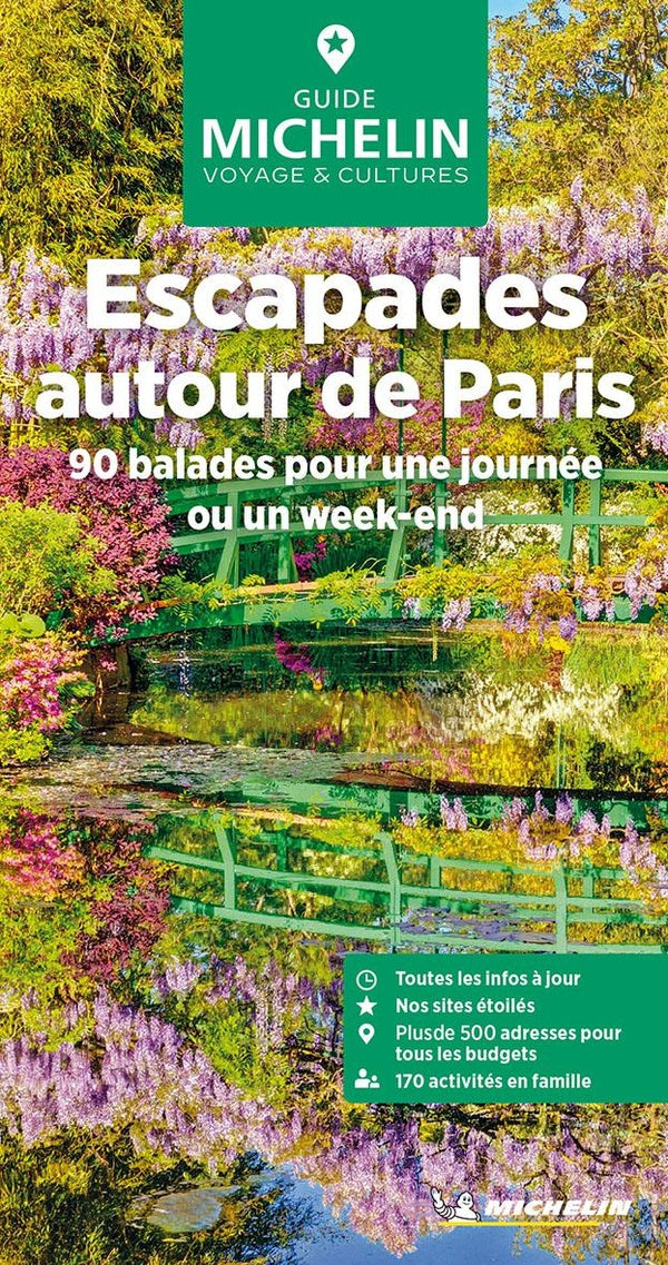 Le guide vert : Escapades autour de Paris : 90 balades pour une journée ou un week-end (édition 2025)