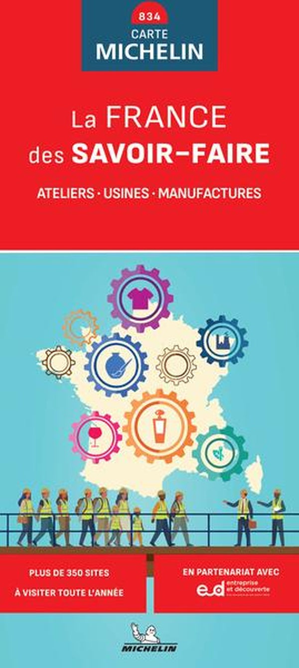 La France des savoir-faire : Ateliers-usines-manufactures (édition 2026)