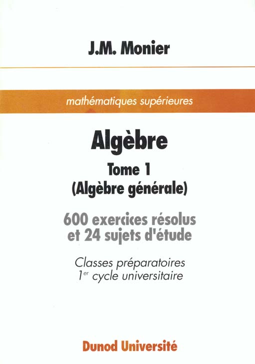Algebre receuils d'exercices t.1
