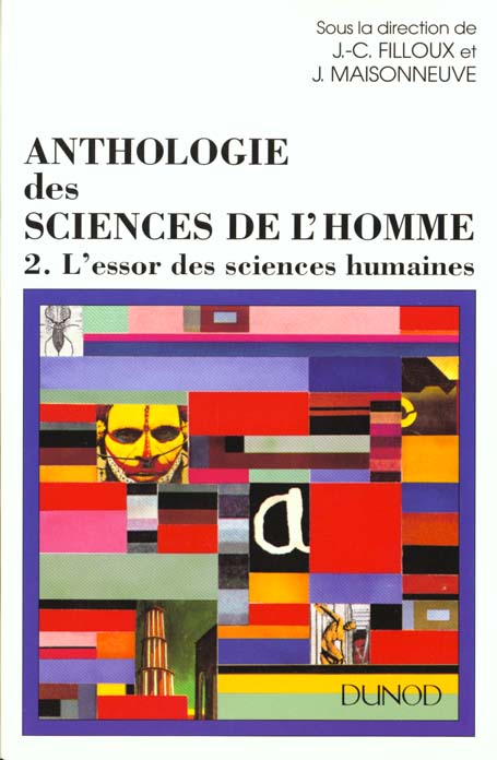 Anthologie des sciences de l'homme - tome 2 - l'essor des sciences humaines