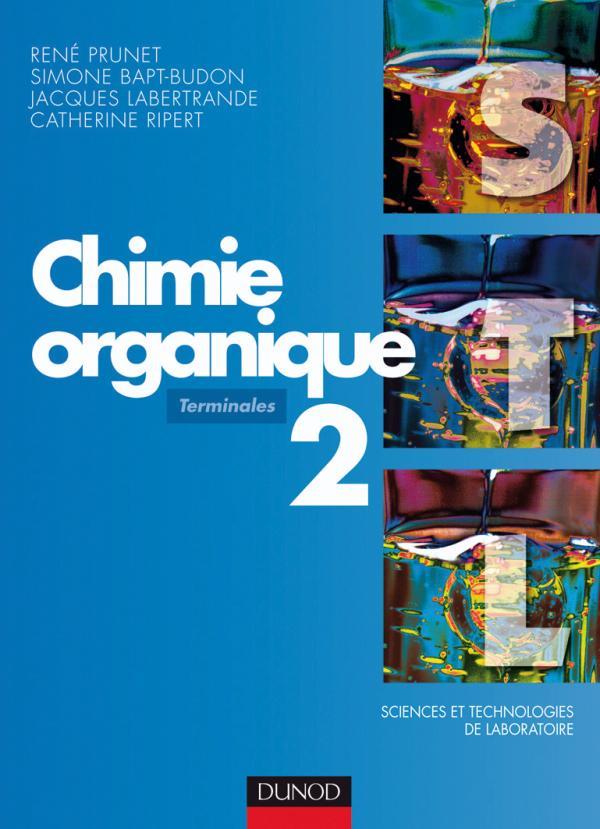 Chimie organique - tome 2 - 2eme edition