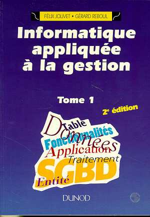 Informatique appliquee a la gestion - tome 1 - 2eme edition (2e édition)