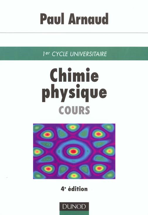 Chimie physique ; cours et exercices corriges ; 4e edition