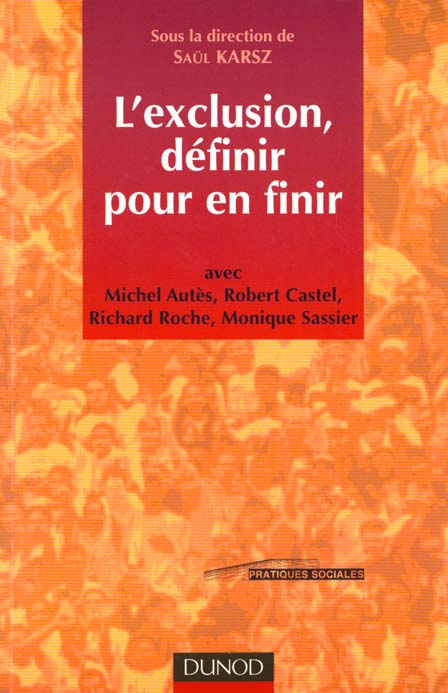 L'exclusion ; definir pour en finir