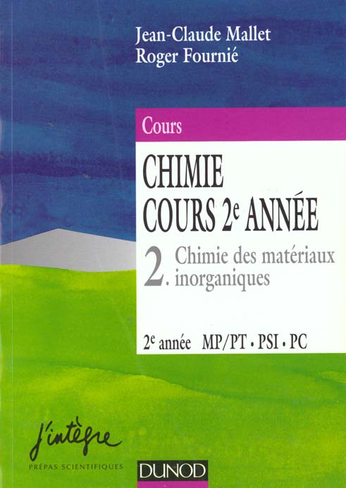 Chimie t.3 ; cours 2e annee chimie des materiaux inorganiques mp-pt