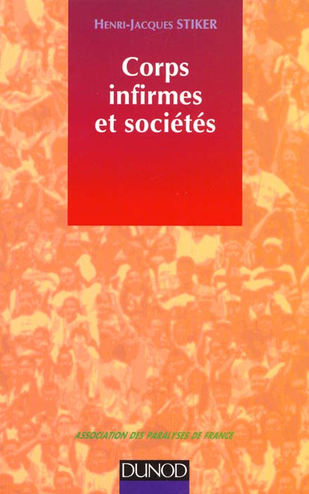 Corps infirmes et societes