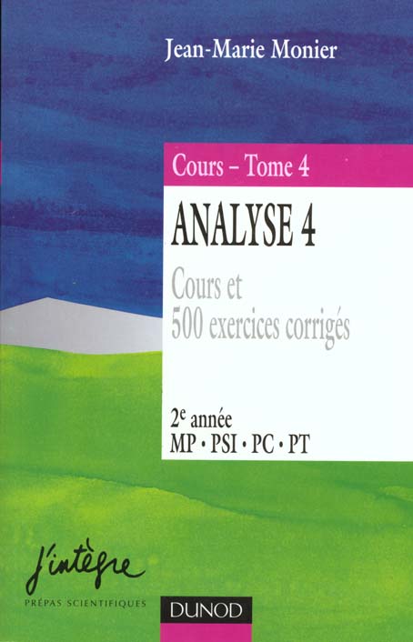 Cours de mathematiques t.4 ; analyse 4