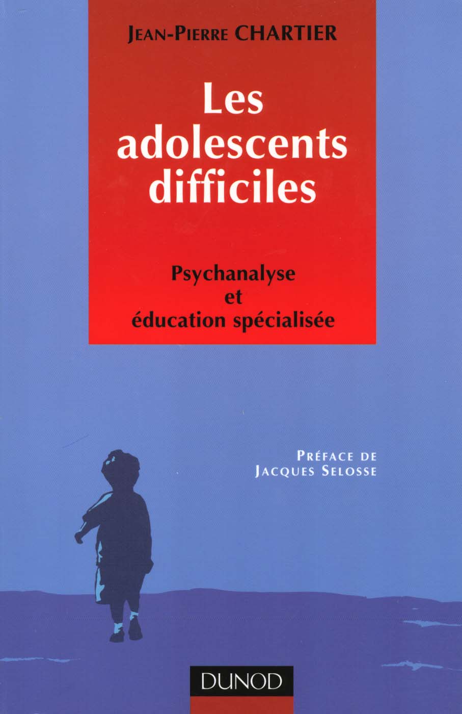 Les adolescents difficiles ; psychanalyse et education specialisee