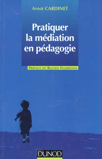 Pratiquer la mediation en pedagogie