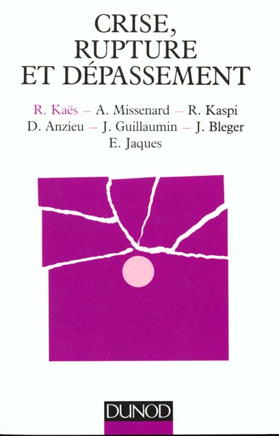 Crise rupture et depassement