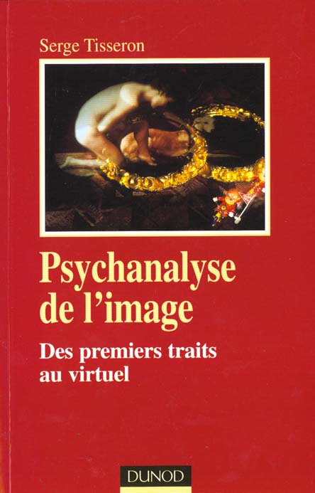 Psychanalyse de l'image ; premiers traits aux images virtuelles