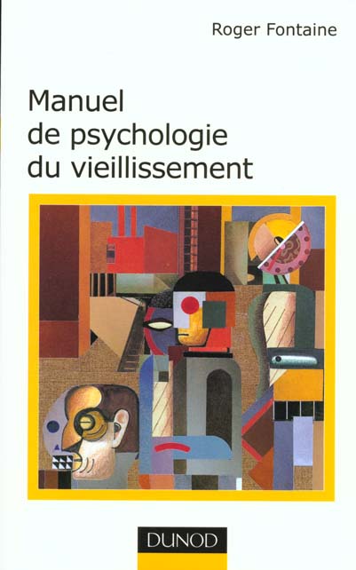 Manuel de psychologie du vieillissement