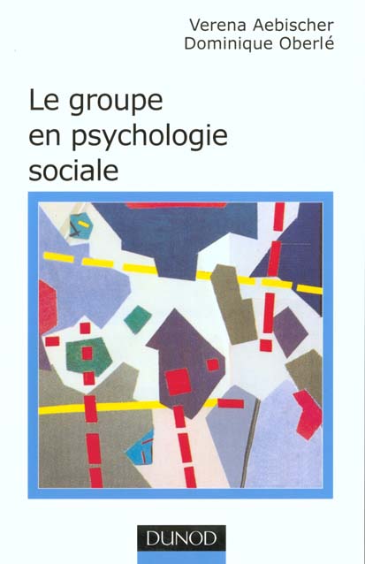 Le groupe en psychologie sociale