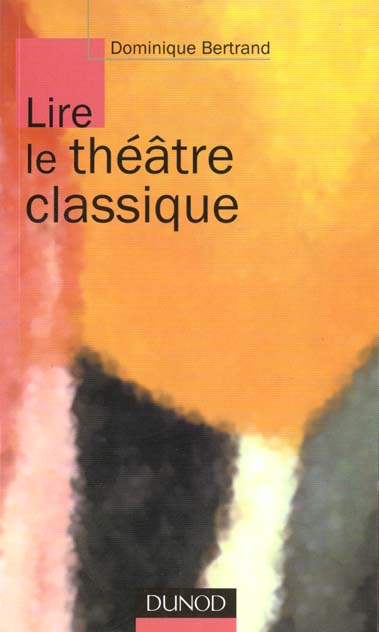 Lire le theatre classique