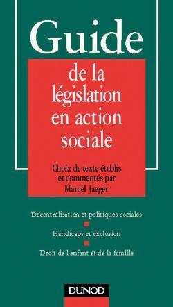 Guide de la legislation en action sociale