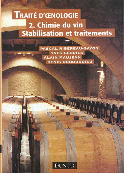 Traite d'oenologie t.2 ; chimie du vin, stabilisations des traitements