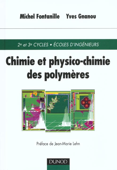 Chimie et physico-chimie des polymères